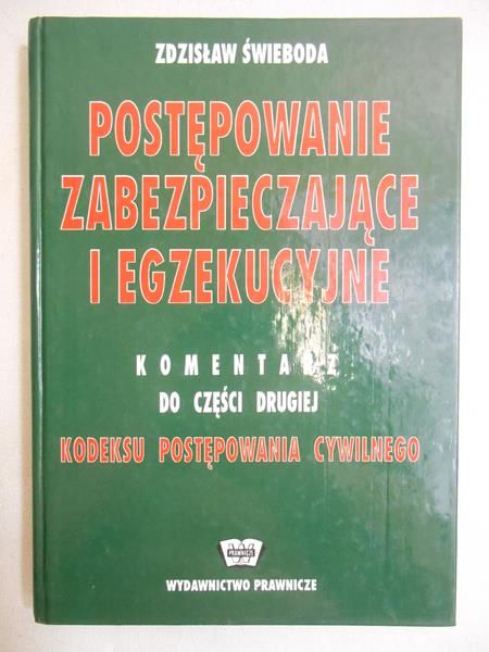 Postępowanie zabezpieczające i egzekucyjne
