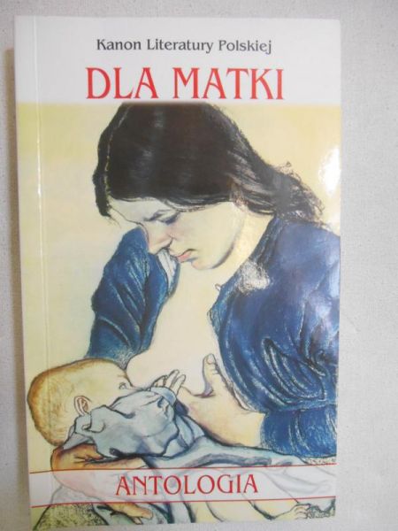 Dla matki. Antologia