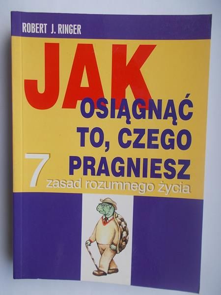 Jak osiągnąć to, czego pragniesz