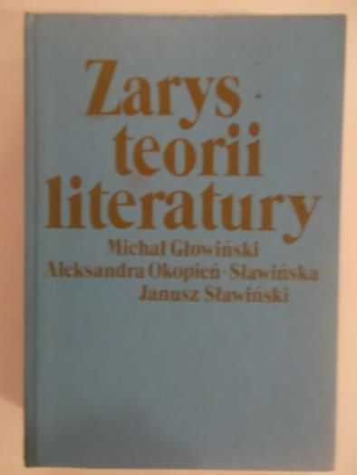 Głowiński Michał - Zarys teorii literatury