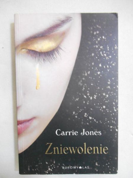 Jones Carrie - Zniewolenie