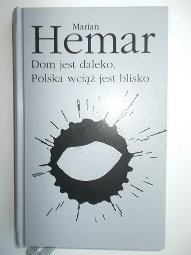 Dom jest daleko. Polska wciąż jest blisko