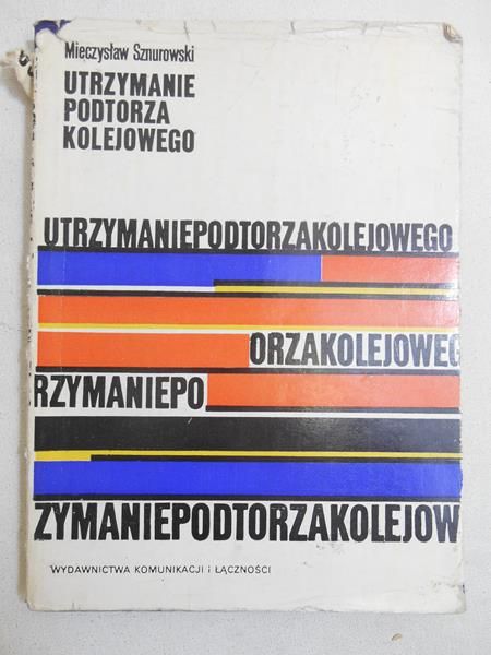 Utrzymanie podtorza kolejowego