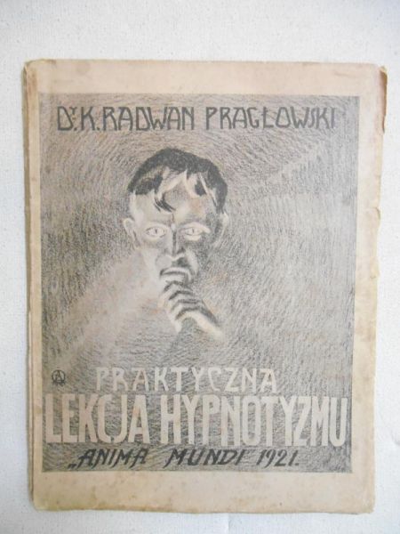 Praktyczna lekcja hipnotyzmu, 1921 r.