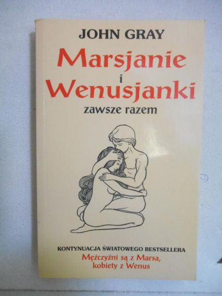 Gray John - Marsjanie i Wenusjanki zawsze razem