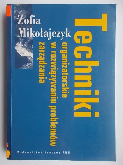 Techniki organizatorskie w rozwiązywaniu problemów zarządzania