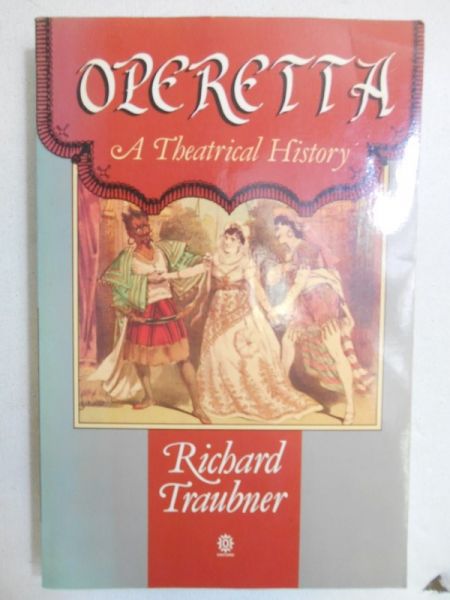 Operetta. A Theatrical History
