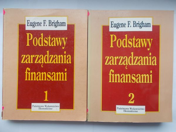 Brigham Eugene F. - Podstawa zarządzania finansami 1 i 2