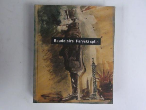 Baudelaire Charles - Paryski splin