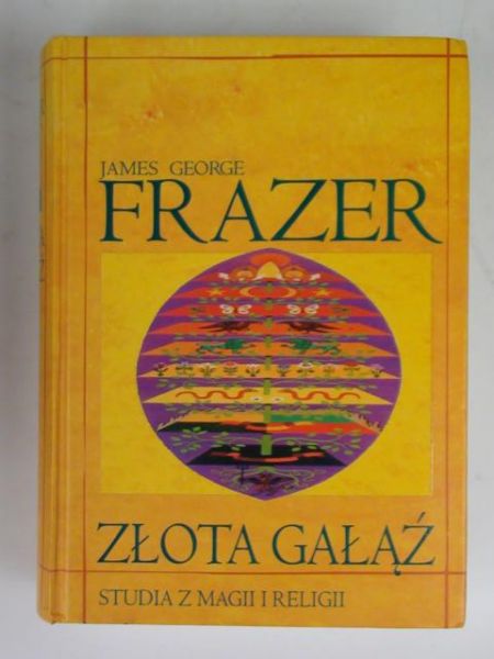 Złota gałąź Studia z magii i religii