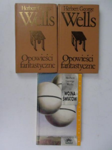 Wells Herbert G. - Wojna światów / Opowieści fantastyczne T. I-II