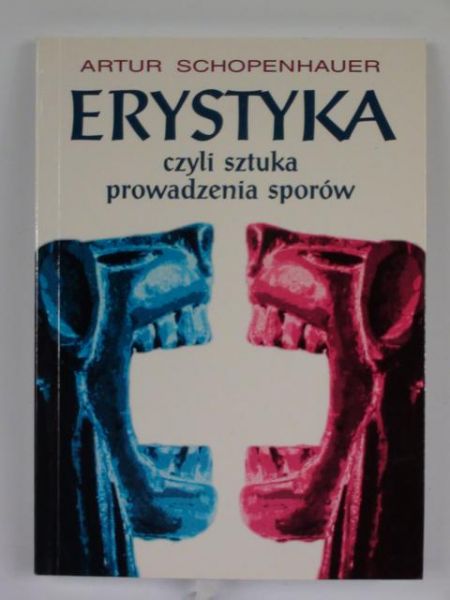 Erystyka, czyli sztuka prowadzenia sporów