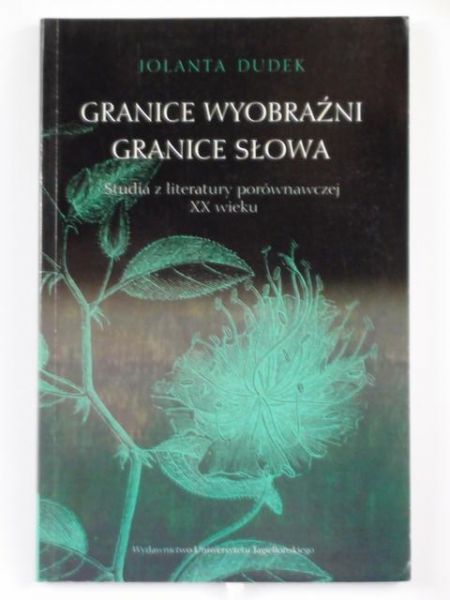 Granice wyobraźni. Granice słowa