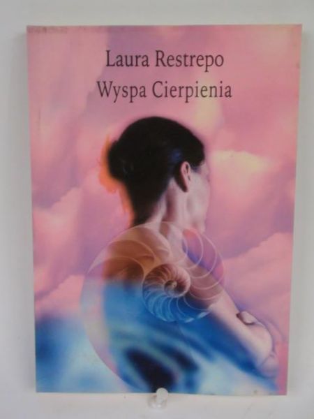 Restrepo Laura - Wyspa Cierpienia