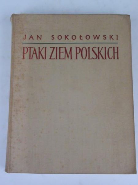 Ptaki ziem polskich, t. II