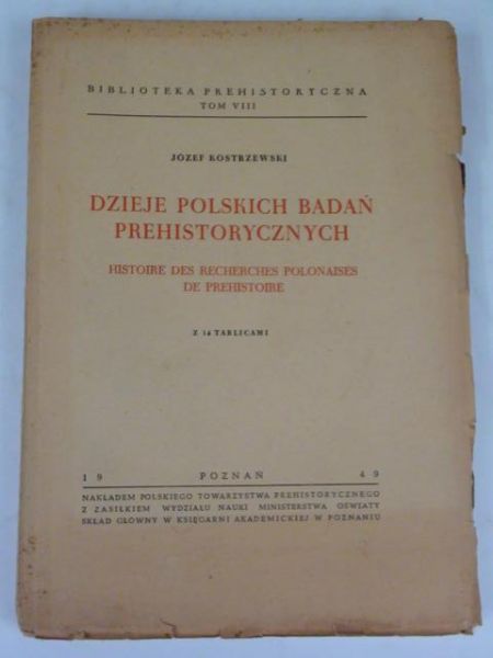Dzieje polskich badań prehistorycznych, 1949 r.