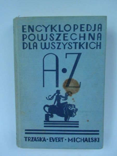 Lam Stanisław (red.) - Encyklopedia powszechna dla wszystkich, 1936 r.