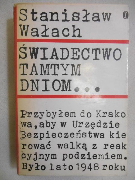Świadectwo tamtym dniom…
