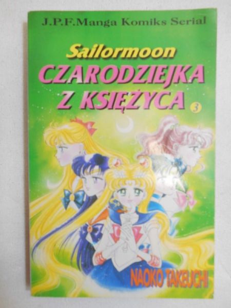 Sailormoon. Czarodziejka z księżyca, tom 3.