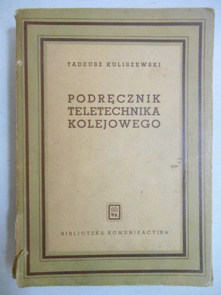 Podręcznik teletechnika kolejowego