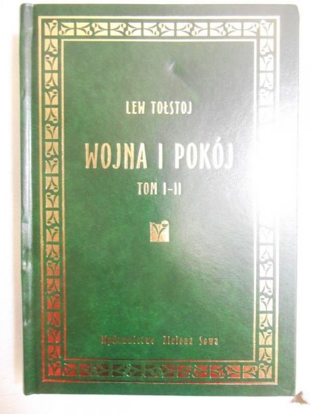 Wojna i Pokój, t. I-II