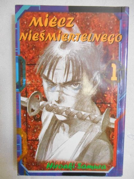 Samura Hiroaki - Miecz Nieśmiertelnego, Tom I