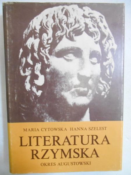 Cytowska Maria - Literatura Rzymska. Okres Augustowski