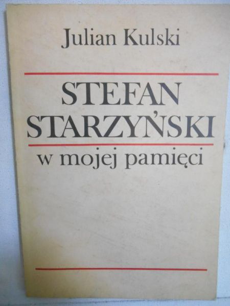 Stefan Starzyński w mojej pamięci