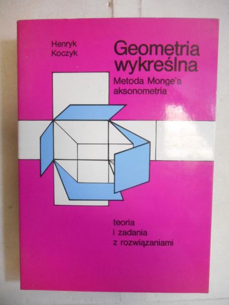 Geometria wykreślna. Metoda Monge'a aksonometria