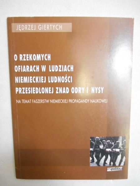 O rzekomych ofiarach w ludziach niemieckiej ludności przesiedlonej znad Odry i Nysy
