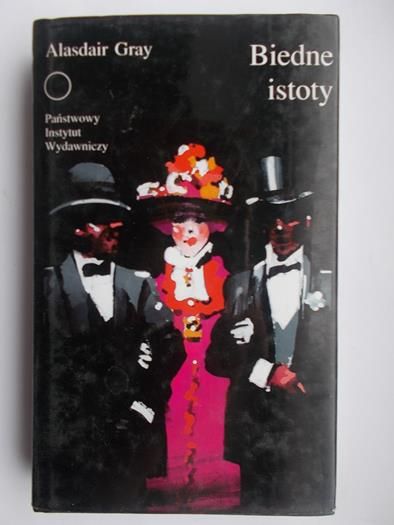 Gray Alasdair - Biedne istoty