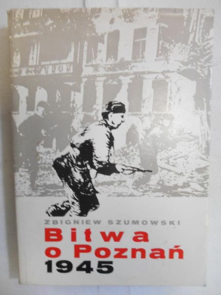 Bitwa o Poznań 1945
