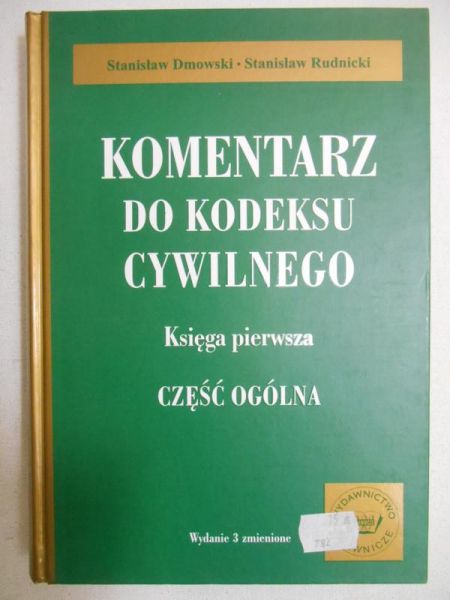 Dmowski Stanisław - Komentarz do kodeksu cywilnego