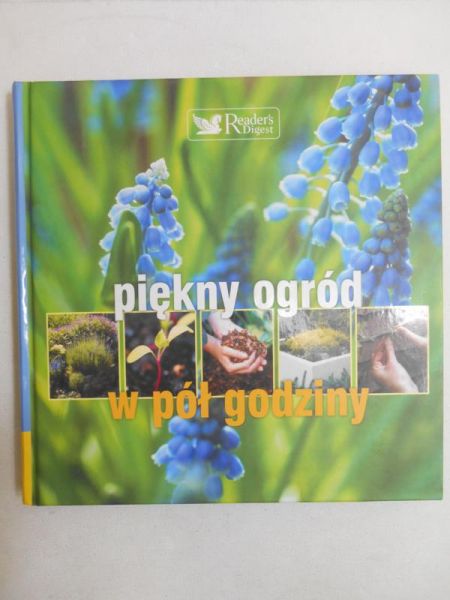 Piękny ogród w pół godziny