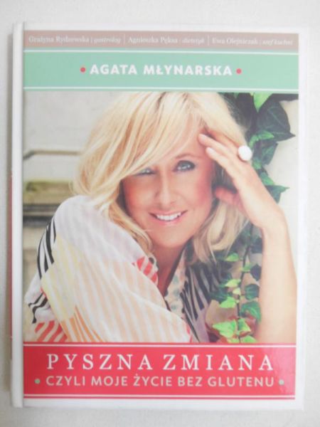 Pyszna zmiana, czyli moje życie bez glutenu