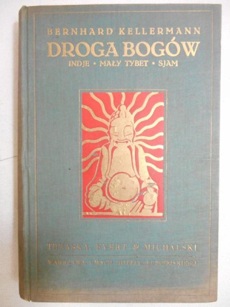 Droga Bogów Indje, Mały Tybet, Sjam, 1931 r.
