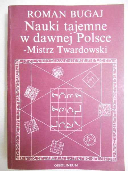 Nauki tajemne w dawnej Polsce - Mistrz Twardowski