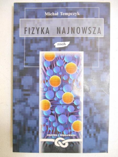 Fizyka najnowsza