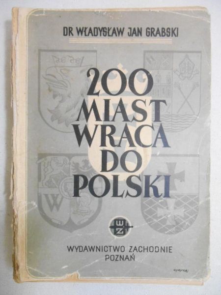 200 miast wraca do Polski, 1947 r.