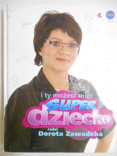 I Ty możesz mieć super dziecko