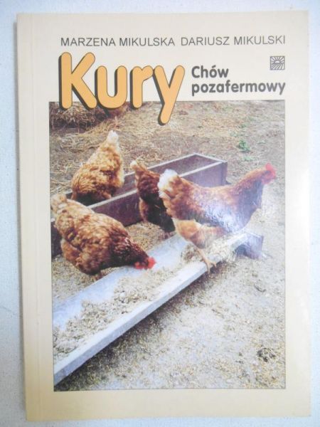 Kury. Chów pozafermowy