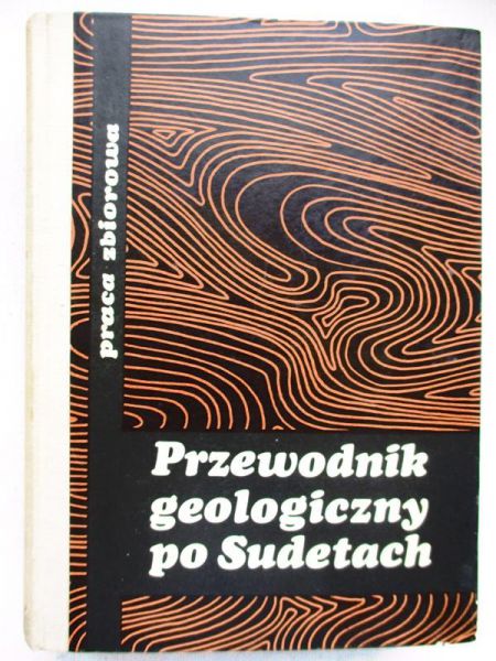 Grocholski Wojciech (red.) - Przewodnik geologiczny po Sudetach