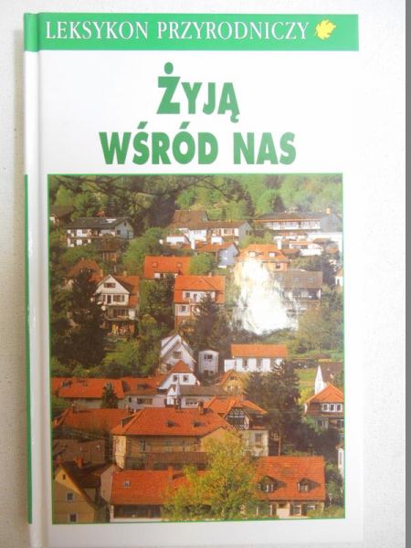 Żyją wśród nas