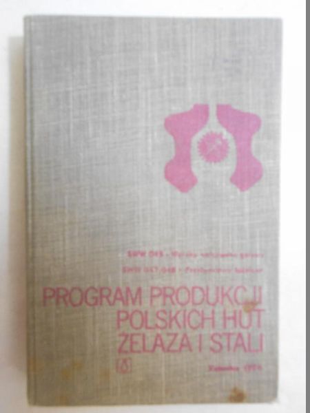 Program produkcji polskich hut żelaza i stali