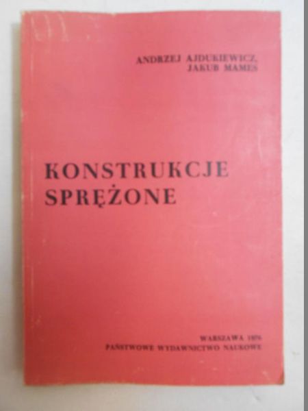 Ajdukiewicz Andrzej - Konstrukcje sprężone