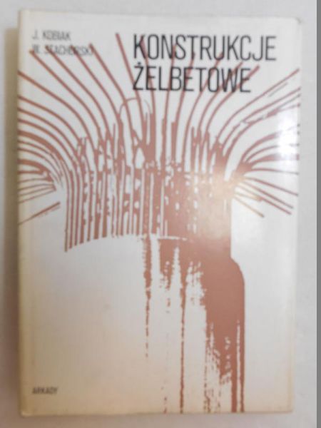 Konstrukcje żelbetowe, Tom I