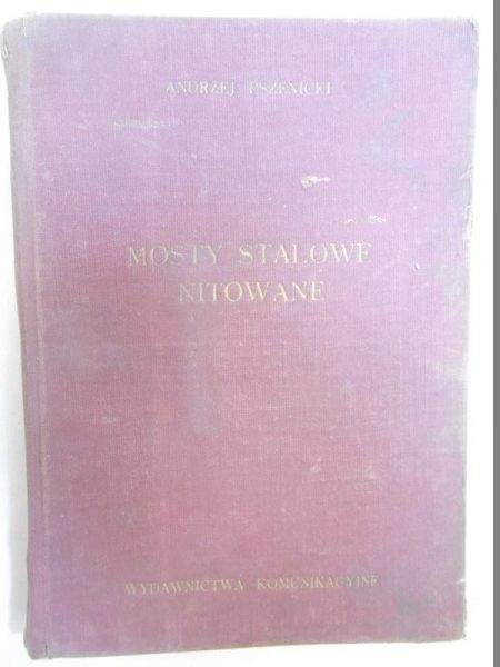 Mosty stalowe nitowane