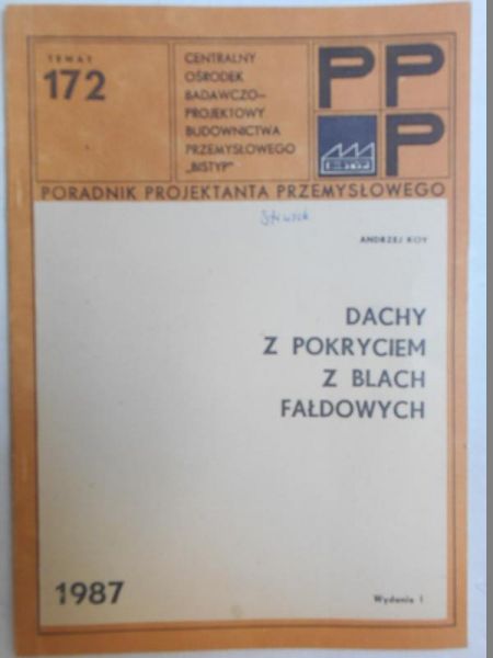 Dachy z pokryciem z blach fałdowych