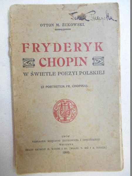 Fryderyk Chopin w świetle poezyi Polskiej, 1910 r.