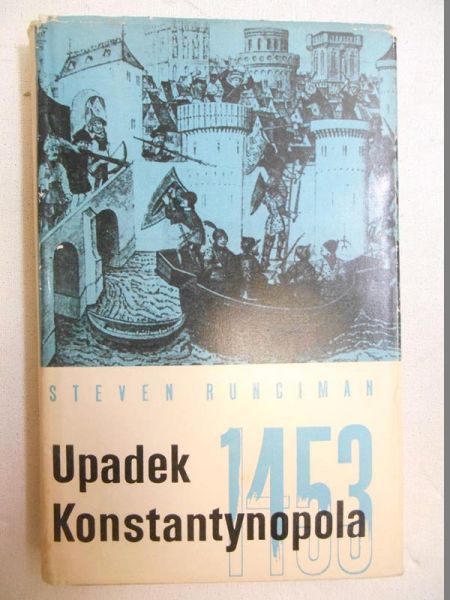 Upadek Konstantynopola 1453